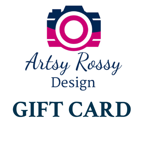 Artsy Rossy Design GIFT CARD